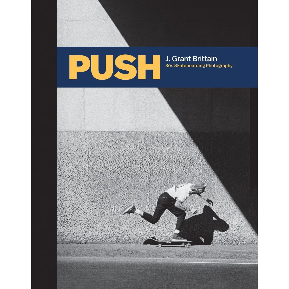 PUSH 80'S SKATEBOARDING PHOTOGRAPHY ANGLAIS Produits Outdoor Pensés Aventures Quotidien